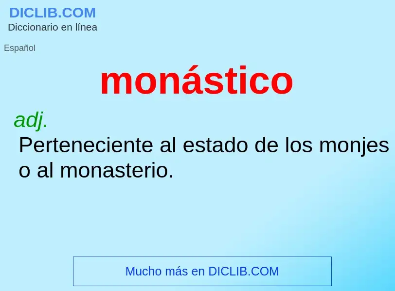 Wat is monástico - definition