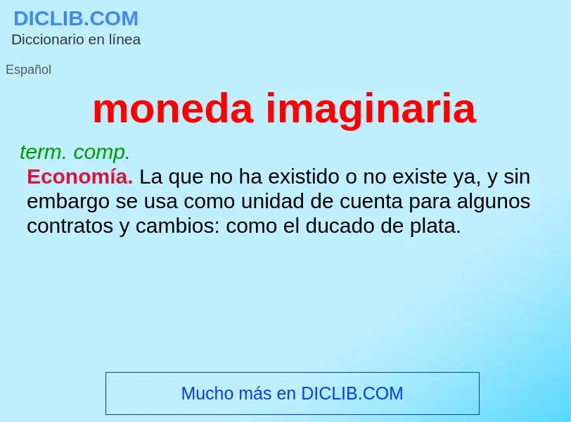 What is moneda imaginaria - meaning and definition