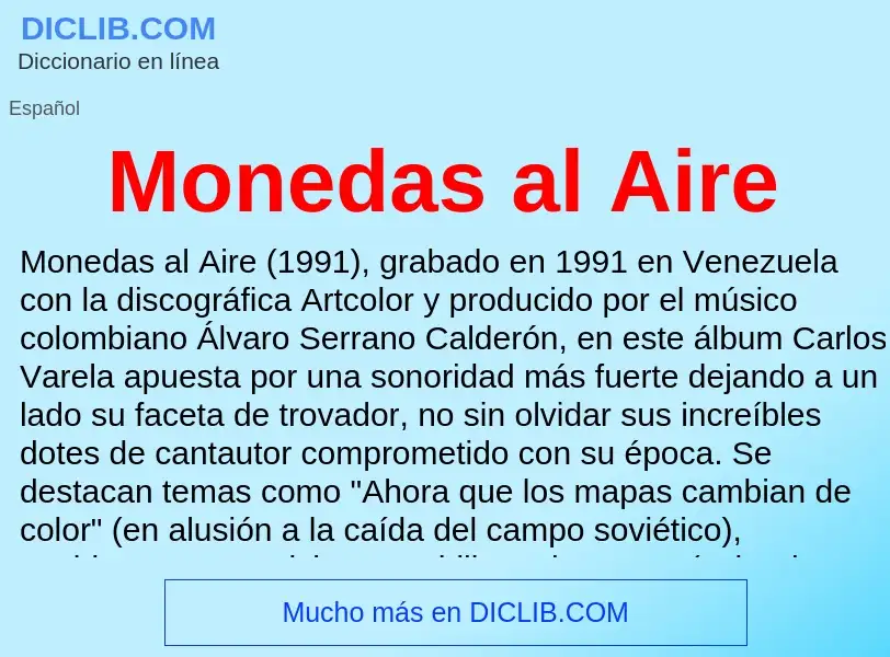 What is Monedas al Aire - definition