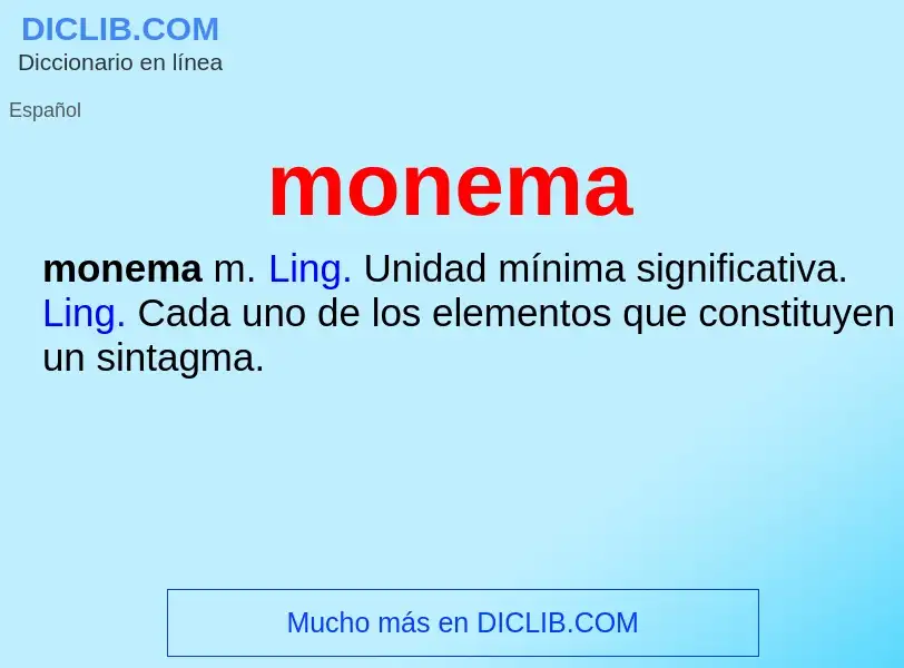 ¿Qué es monema? - significado y definición