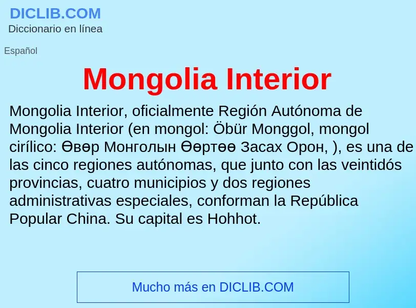 ¿Qué es Mongolia Interior? - significado y definición