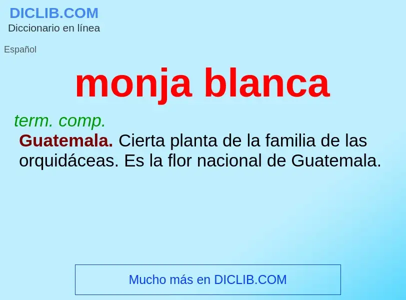 What is monja blanca - meaning and definition