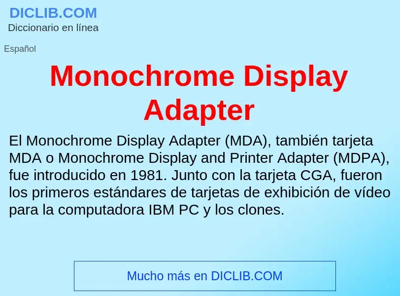 What is Monochrome Display Adapter - meaning and definition