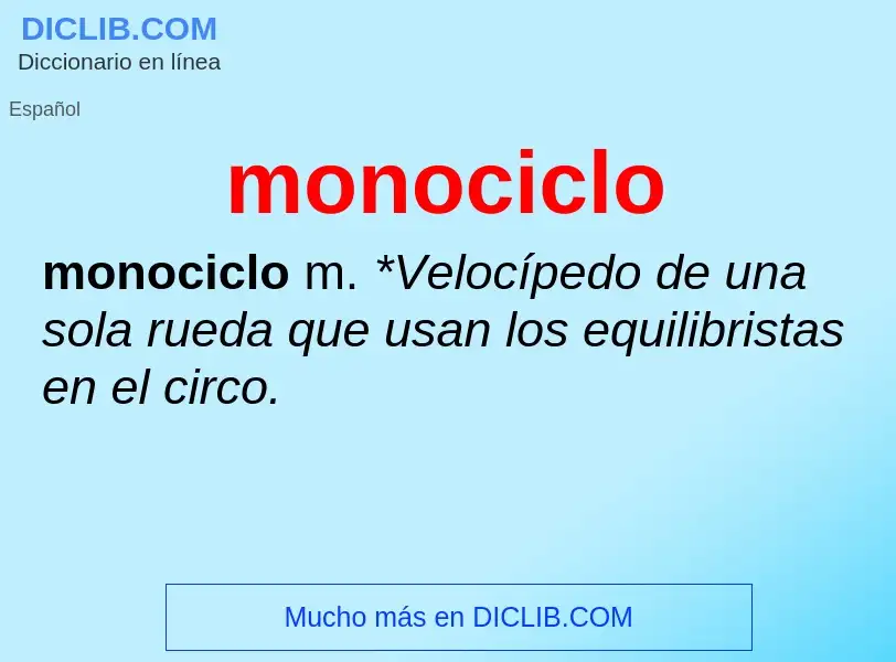 ¿Qué es monociclo? - significado y definición