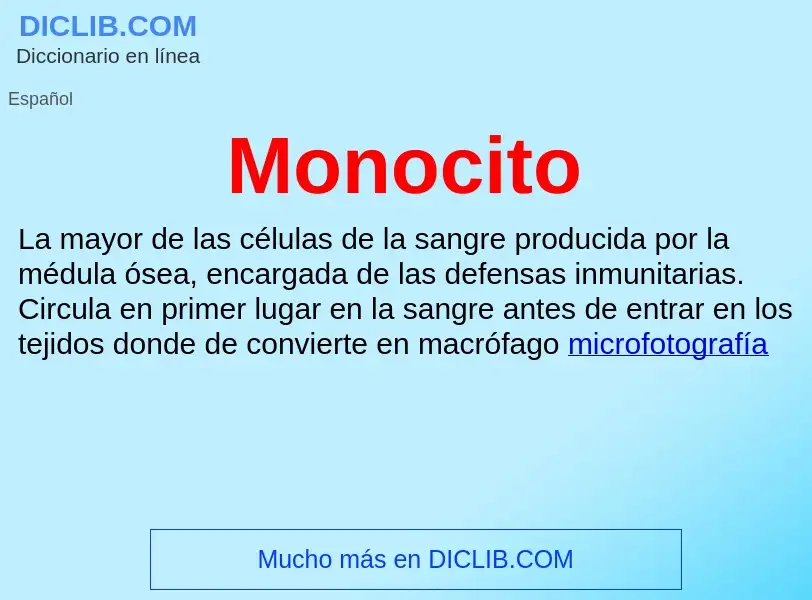 ¿Qué es Monocito? - significado y definición