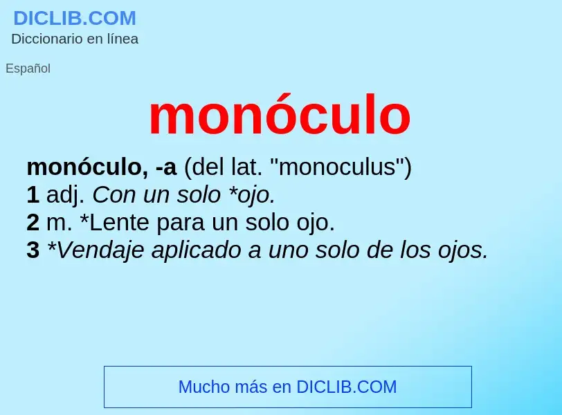 What is monóculo - definition