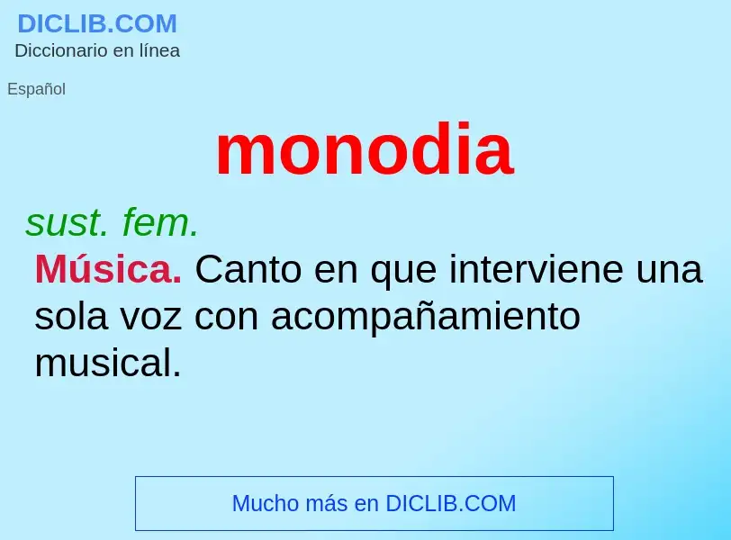 Was ist monodia - Definition