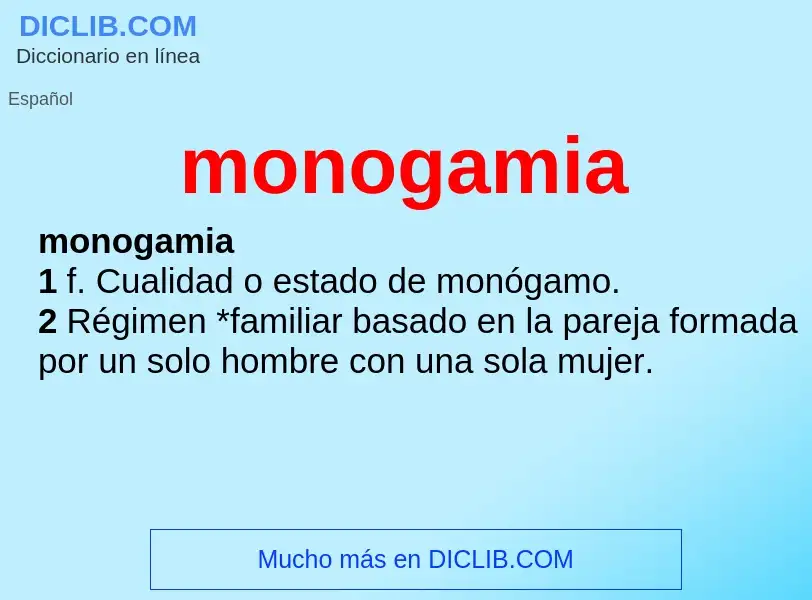 ¿Qué es monogamia? - significado y definición