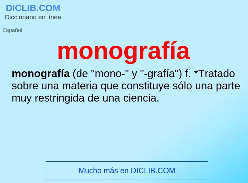 What is monografía - definition