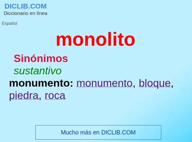 What is monolito - definition