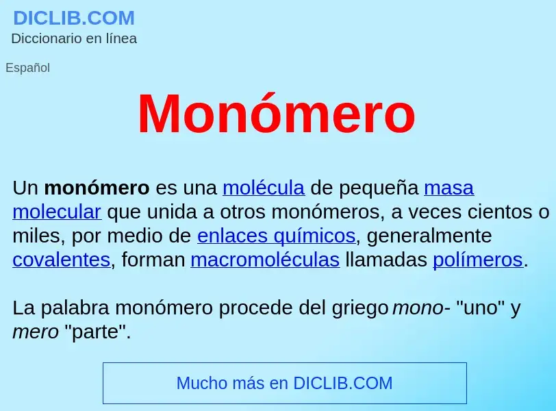 ¿Qué es Monómero ? - significado y definición