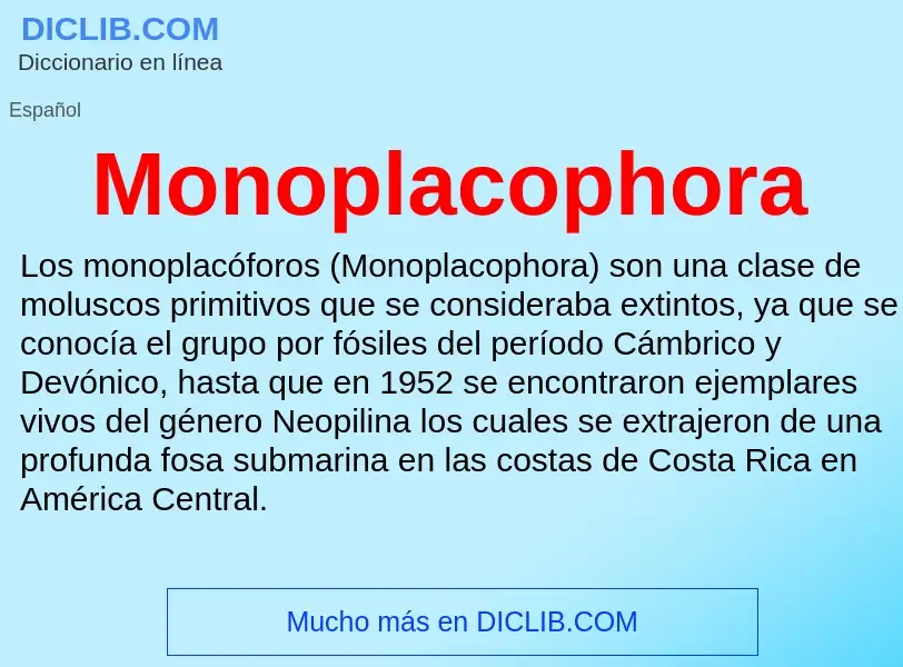 ¿Qué es Monoplacophora? - significado y definición