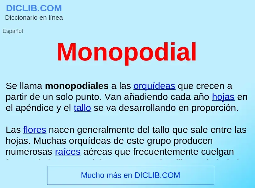 ¿Qué es Monopodial ? - significado y definición