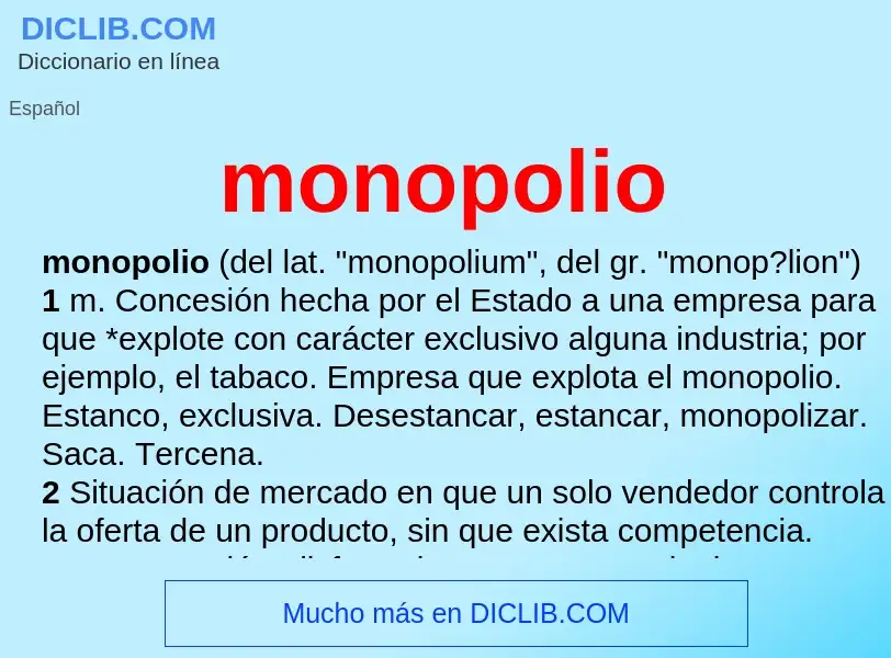 Che cos'è monopolio - definizione