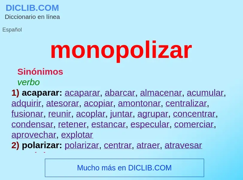 Wat is monopolizar - definition