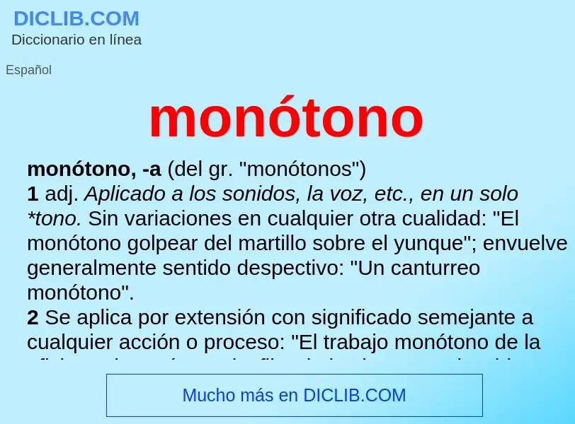 Wat is monótono - definition