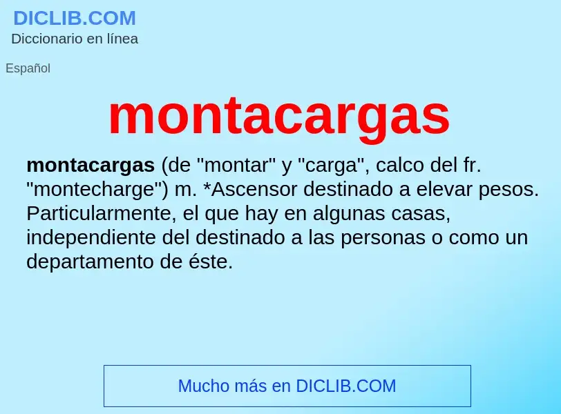 Was ist montacargas - Definition