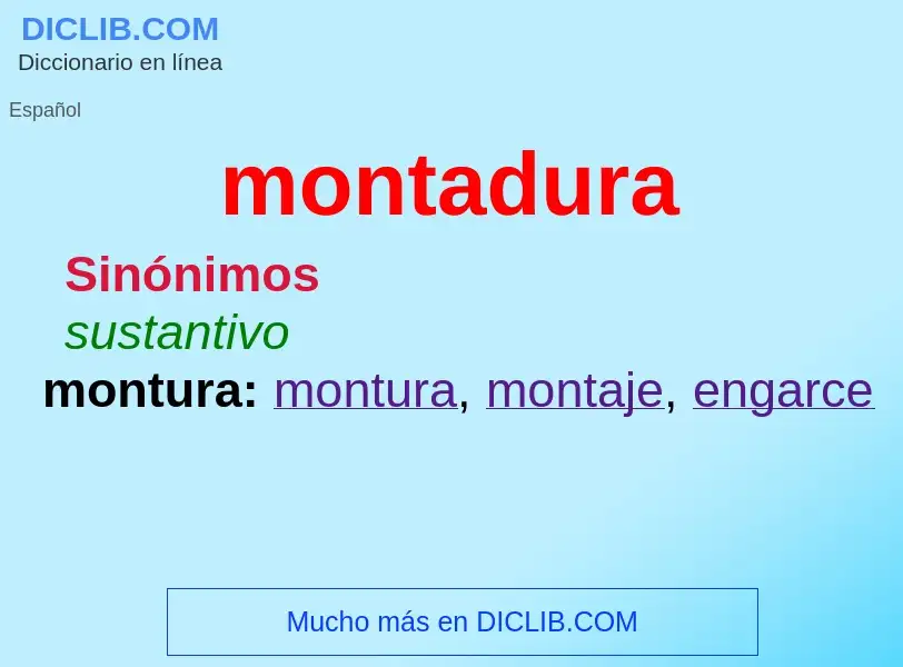 What is montadura - meaning and definition