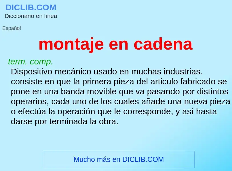 Wat is montaje en cadena - definition