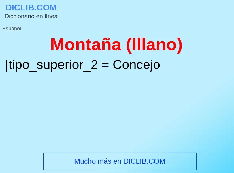 Was ist Montaña (Illano) - Definition