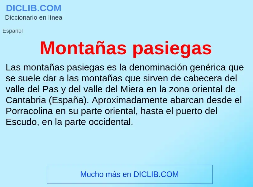 ¿Qué es Montañas pasiegas? - significado y definición