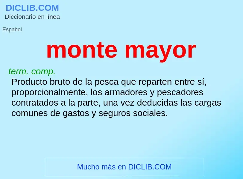 What is monte mayor - definition