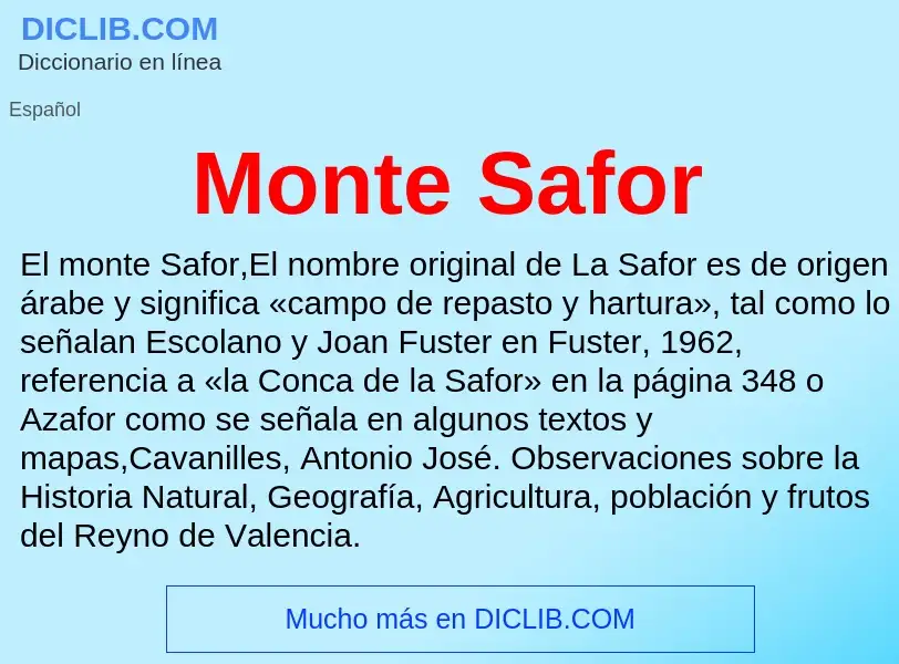 ¿Qué es Monte Safor? - significado y definición