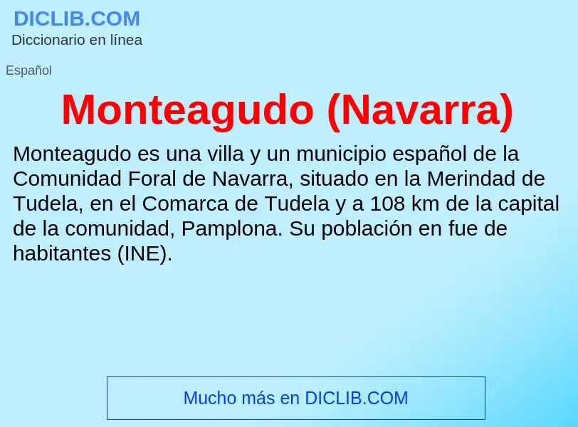 ¿Qué es Monteagudo (Navarra)? - significado y definición