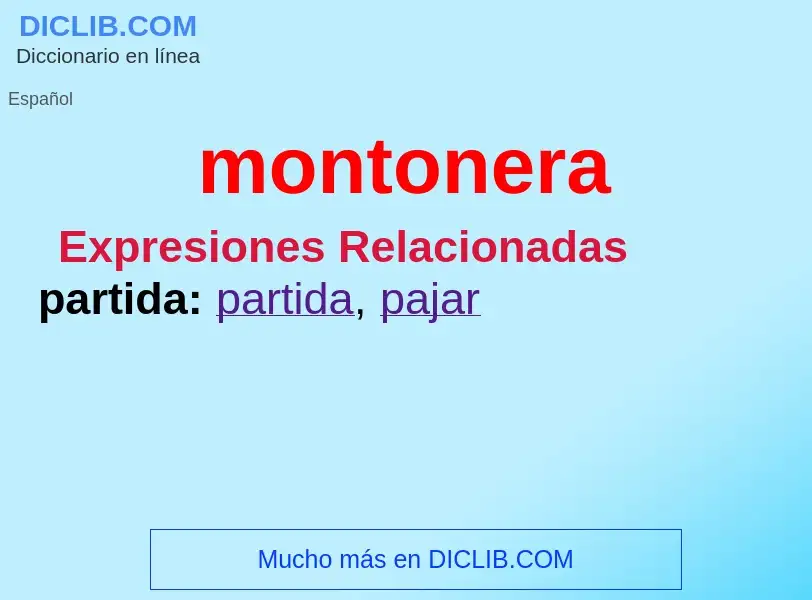 What is montonera - definition