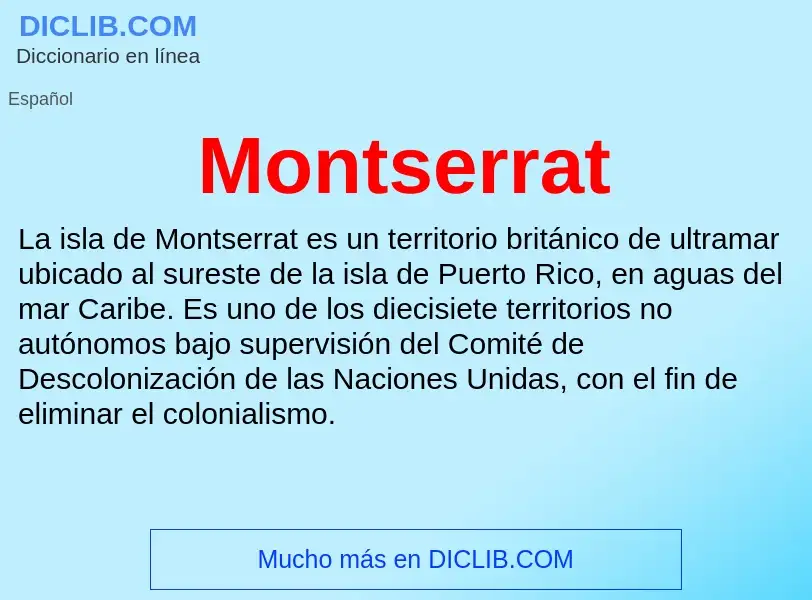 ¿Qué es Montserrat? - significado y definición