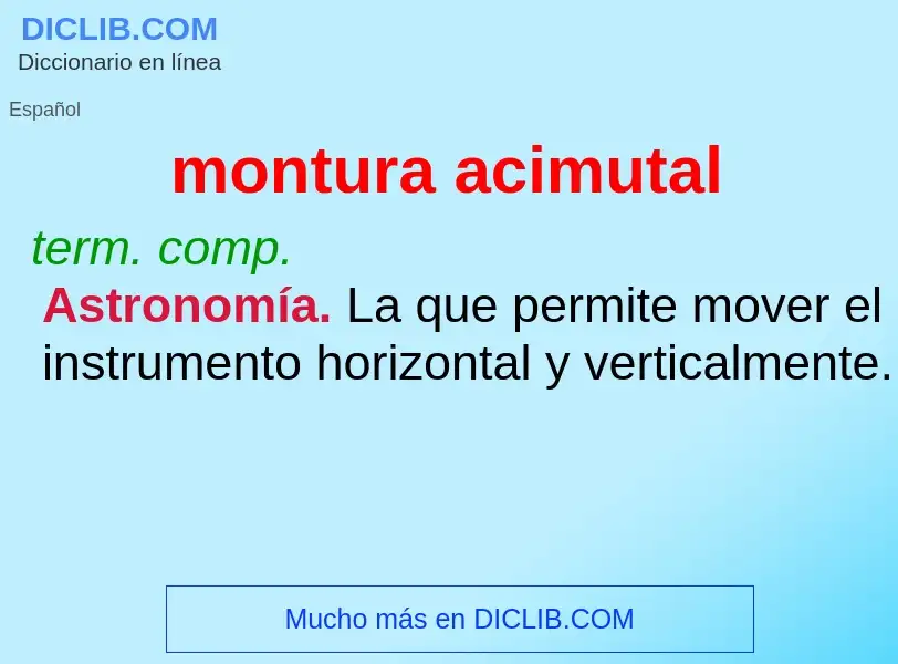 O que é montura acimutal - definição, significado, conceito