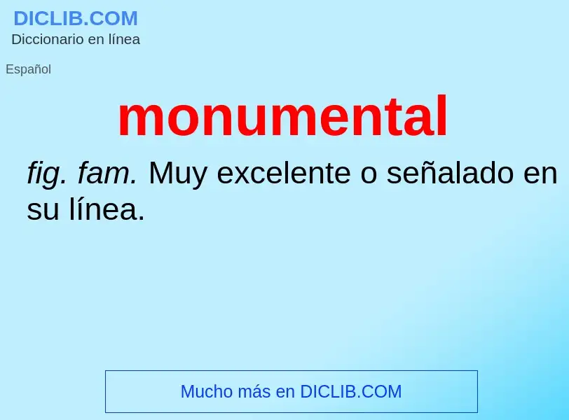 O que é monumental - definição, significado, conceito