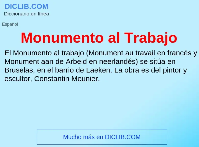 Was ist Monumento al Trabajo - Definition