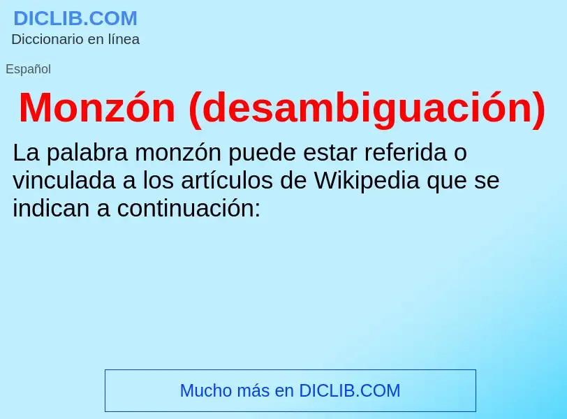 ¿Qué es Monzón (desambiguación)? - significado y definición