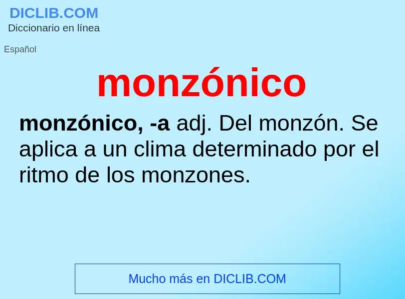 ¿Qué es monzónico? - significado y definición