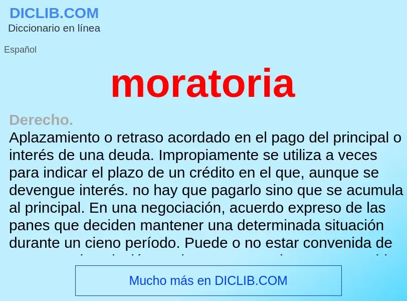 What is moratoria - definition