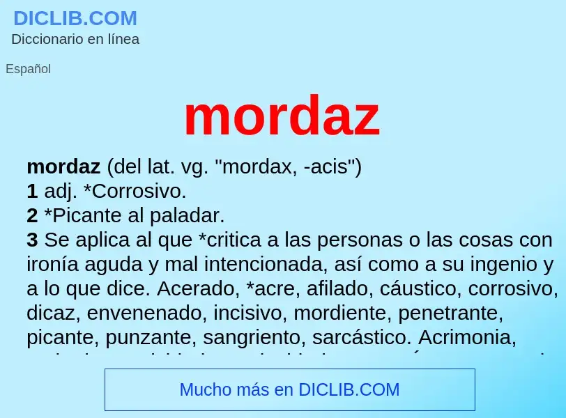 What is mordaz - meaning and definition