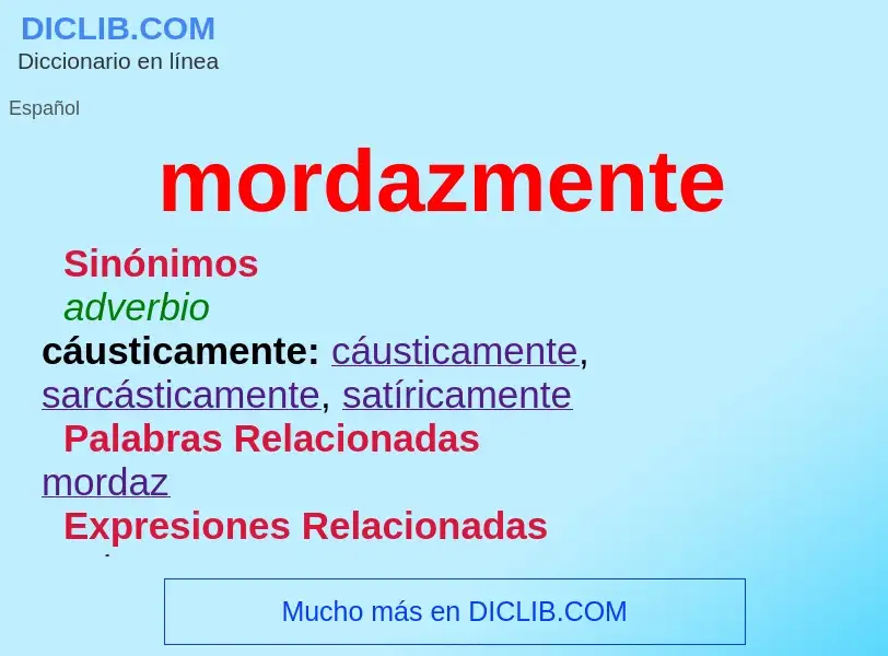 Wat is mordazmente - definition