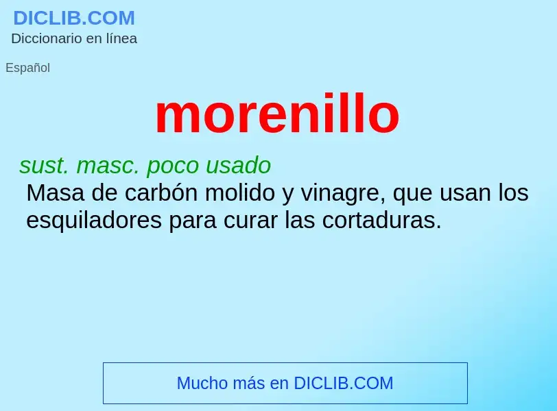 Was ist morenillo - Definition