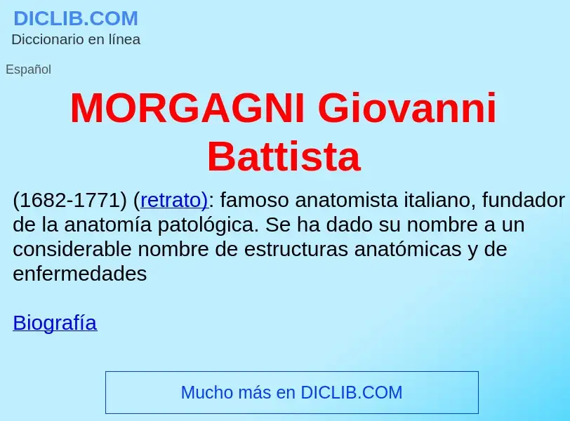 Wat is MORGAGNI Giovanni Battista - definition