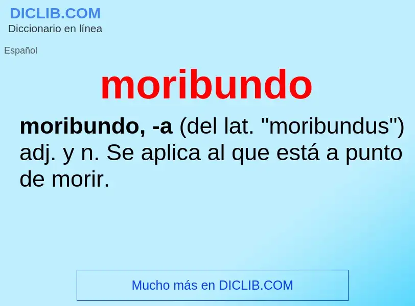 What is moribundo - definition