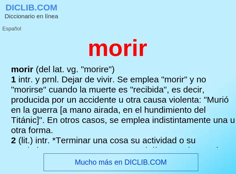 What is morir - meaning and definition