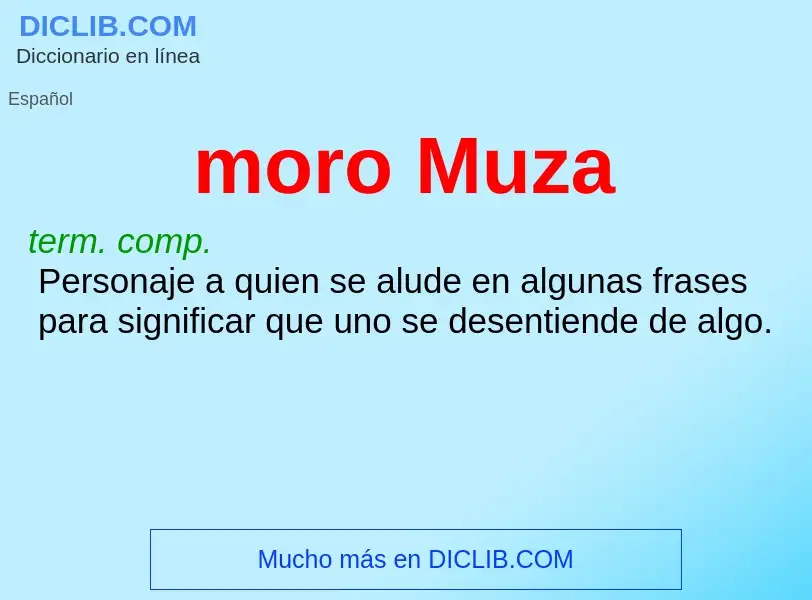 What is moro Muza - definition