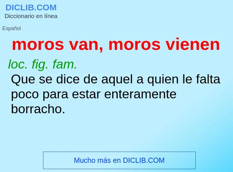 What is moros van, moros vienen - meaning and definition