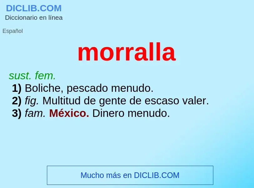 Was ist morralla - Definition