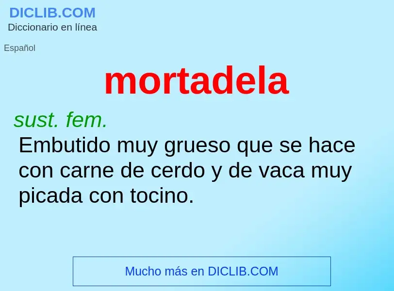 Wat is mortadela - definition