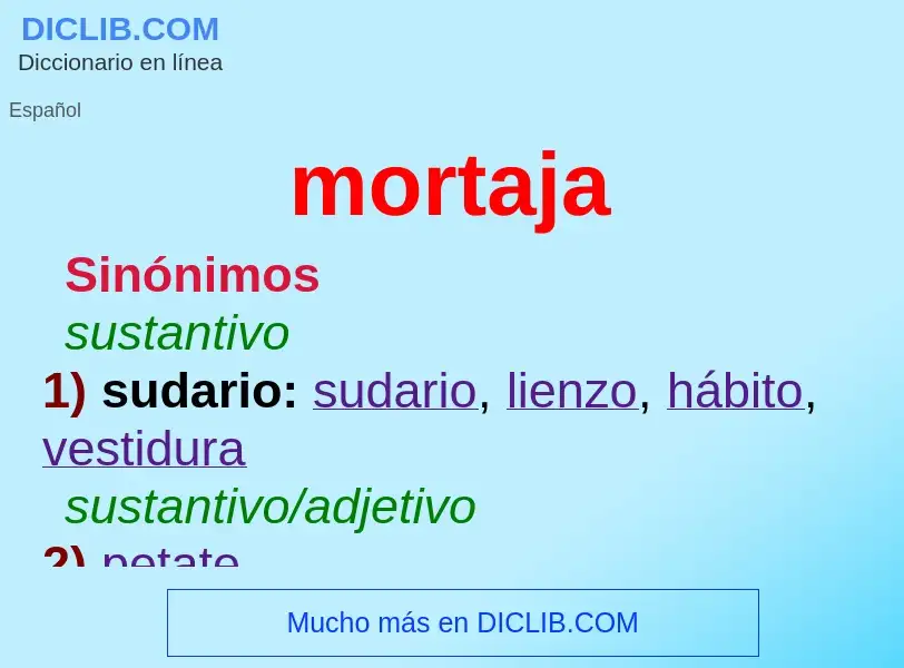 What is mortaja - meaning and definition