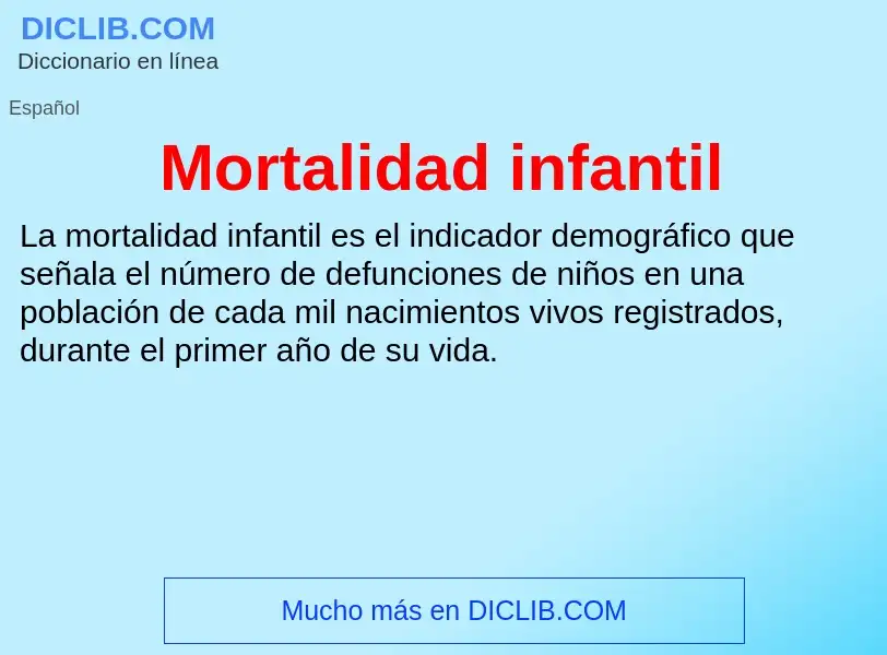 Wat is Mortalidad infantil - definition