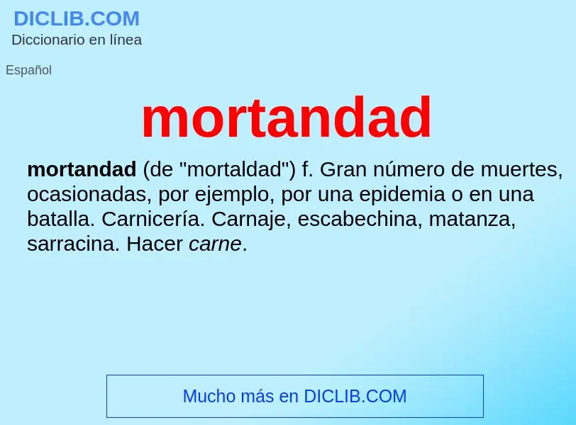 ¿Qué es mortandad? - significado y definición