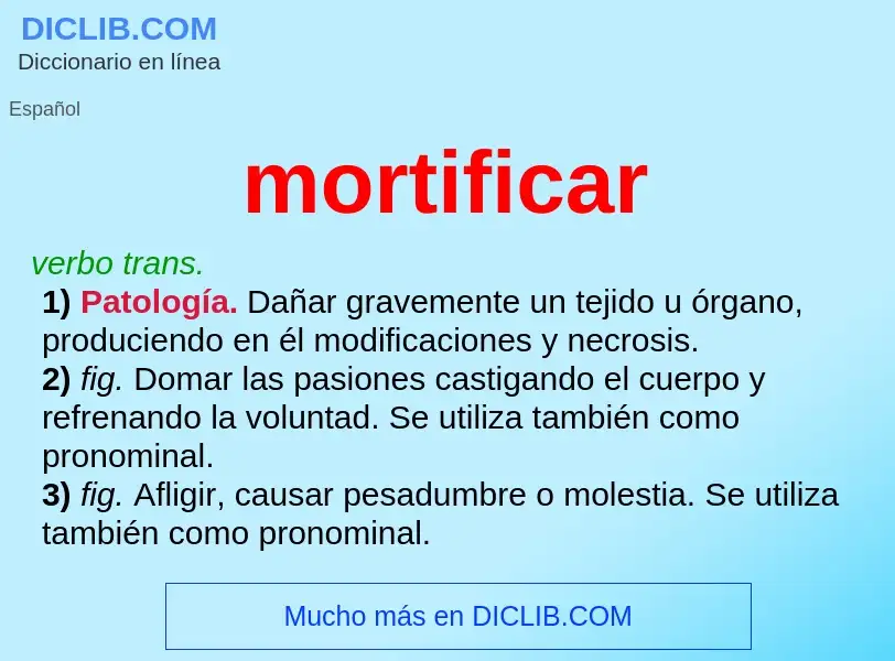 What is mortificar - definition